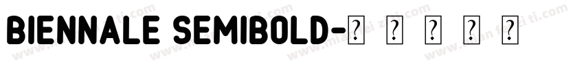 Biennale SemiBold字体转换